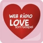 Logo da rádio Web Rádio Love Som Gospel ao vivo online